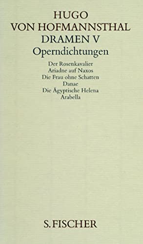 Dramen V. Operndichtungen von S. FISCHER